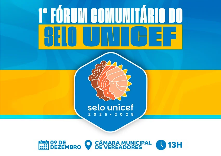 Livramento de Nossa Senhora realizará 1º Fórum Comunitário do Selo UNICEF